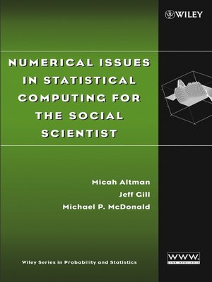 cover image of Numerical Issues in Statistical Computing for the Social Scientist